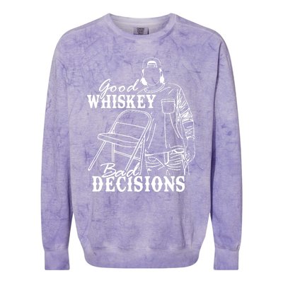 Good Whiskey Bad Decisions One Night At A Time Wall.En Colorblast Crewneck Sweatshirt