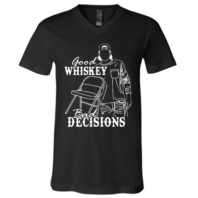 Good Whiskey Bad Decisions One Night At A Time Wall.En V-Neck T-Shirt