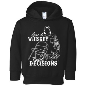 Good Whiskey Bad Decisions One Night At A Time Wall.En Toddler Hoodie