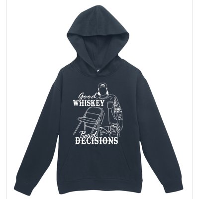 Good Whiskey Bad Decisions One Night At A Time Wall.En Urban Pullover Hoodie