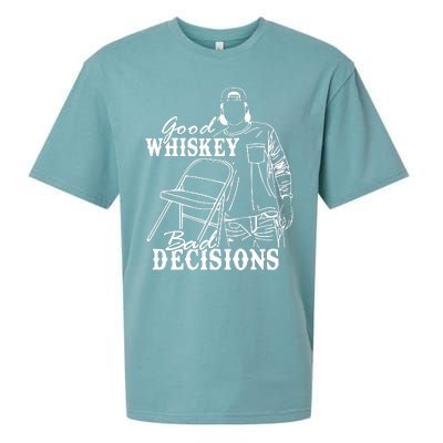 Good Whiskey Bad Decisions One Night At A Time Wall.En Sueded Cloud Jersey T-Shirt