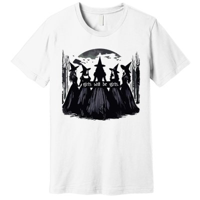 Girl Will Be Girl Witch Halloween Funny Witchy Vibes Women Premium T-Shirt