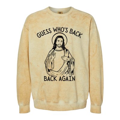 Guess Who's Back? Back Again Happy Easter! Jesus Christ Colorblast Crewneck Sweatshirt