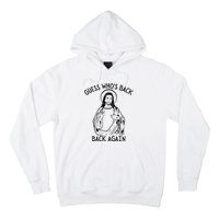 Guess Who's Back? Back Again Happy Easter! Jesus Christ Hoodie