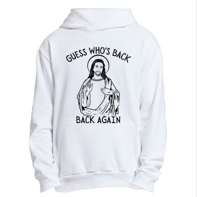 Guess Who's Back? Back Again Happy Easter! Jesus Christ Urban Pullover Hoodie