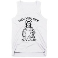 Guess Who's Back? Back Again Happy Easter! Jesus Christ Tank Top