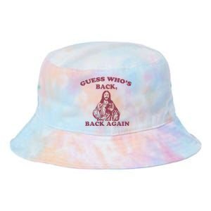 Guess WhoS Back Back Again Happy Easter! Jesus Christ Tie Dye Newport Bucket Hat