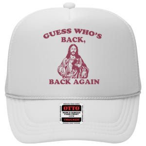 Guess WhoS Back Back Again Happy Easter! Jesus Christ High Crown Mesh Back Trucker Hat