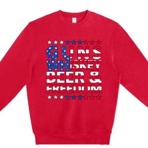 Guns Whiskey Beer And Freedom Veteran US Flag 4th Of July Premium Crewneck Sweatshirt