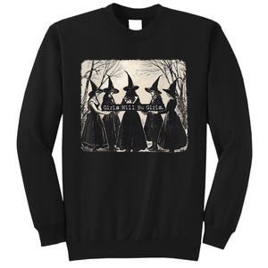 Girl Will Be Girl Funny Witch Halloween Vibes Feminist Gift Sweatshirt