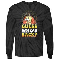 Guess Who's Back? Back Again Tie-Dye Long Sleeve Shirt