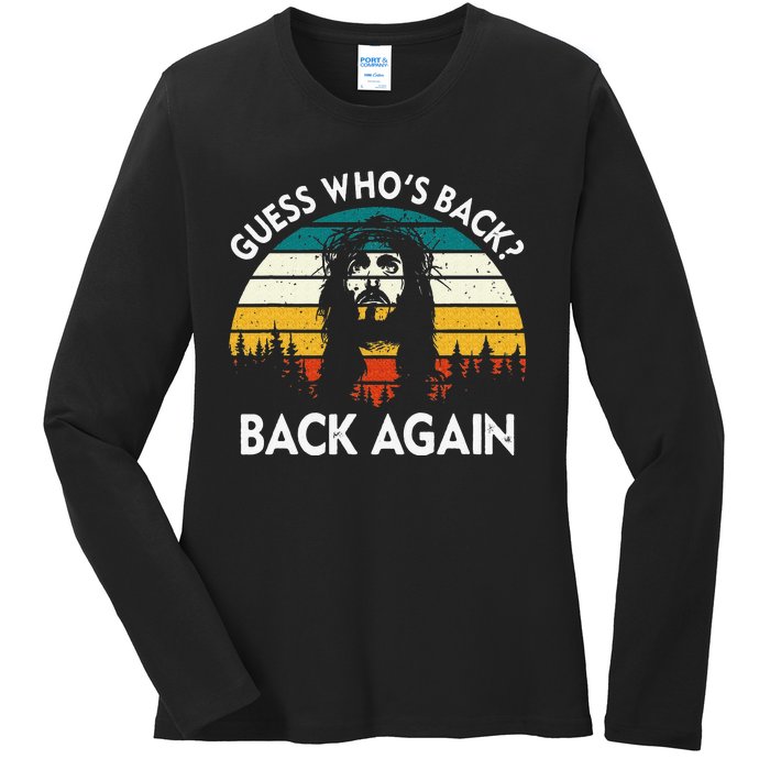 Guess Who's Back? Back Again Ladies Long Sleeve Shirt