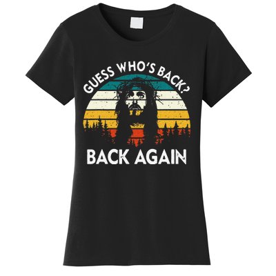 Guess Who's Back? Back Again Women's T-Shirt