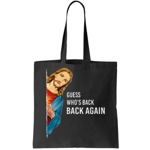 Guess Who's Back? Back Again Tote Bag