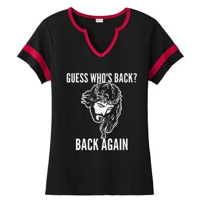 Guess Who's Back? Back Again Ladies Halftime Notch Neck Tee