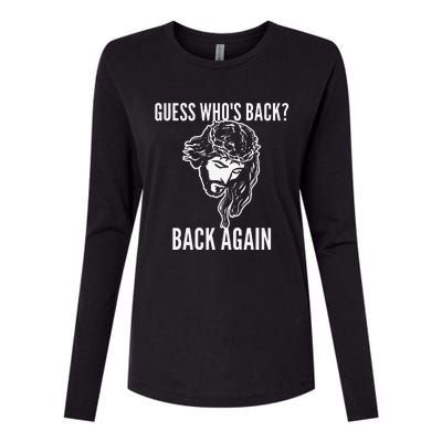 Guess Who's Back? Back Again Womens Cotton Relaxed Long Sleeve T-Shirt