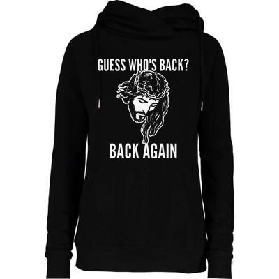 Guess Who's Back? Back Again Womens Funnel Neck Pullover Hood