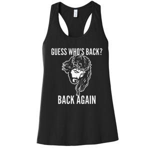 Guess Who's Back? Back Again Women's Racerback Tank