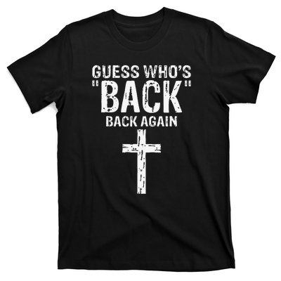 Guess Who's Back? Back Again T-Shirt