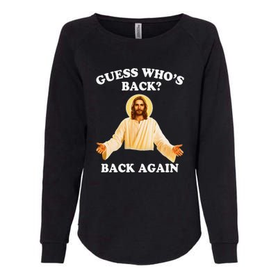 Guess Who's Back? Back Again Womens California Wash Sweatshirt