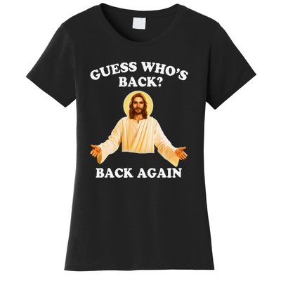 Guess Who's Back? Back Again Women's T-Shirt