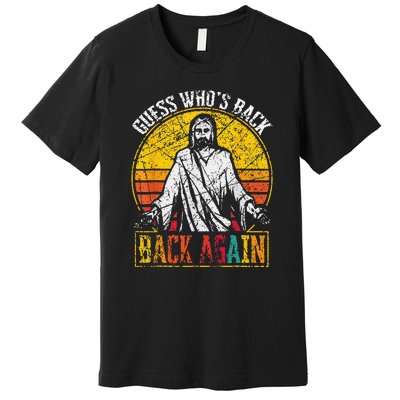 Guess Who's Back? Back Again Premium T-Shirt