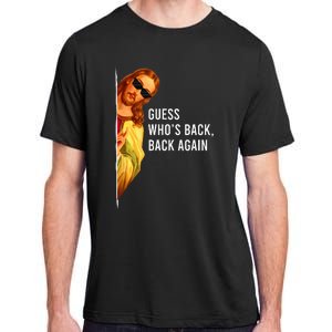 Guess Who's Back Back Again Happy Easter! Jesus Christ Adult ChromaSoft Performance T-Shirt