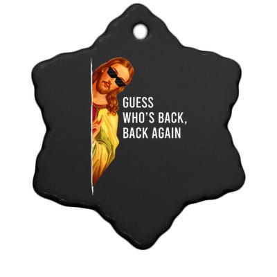 Guess Who's Back Back Again Happy Easter! Jesus Christ Ceramic Star Ornament