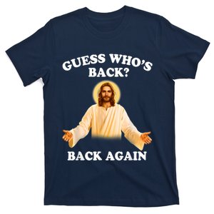 Guess Who's Back Back Again Happy Easter Jesus Christ T-Shirt