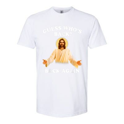 Guess Who's Back Back Again Happy Easter Jesus Christ Softstyle CVC T-Shirt