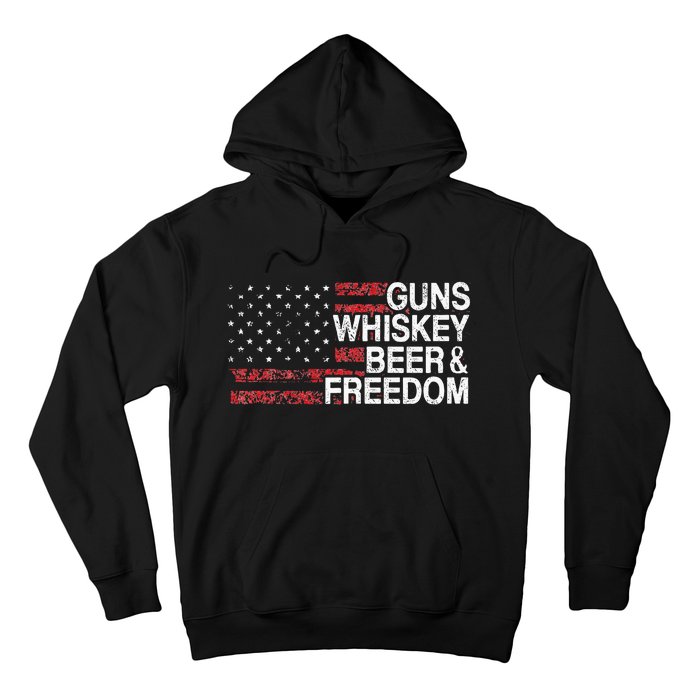 Guns Whiskey Beer And Freedom Veteran US Flag 4th Of July Hoodie