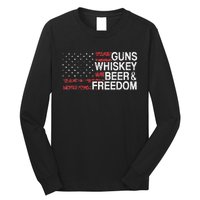 Guns Whiskey Beer And Freedom Veteran US Flag 4th Of July Long Sleeve Shirt