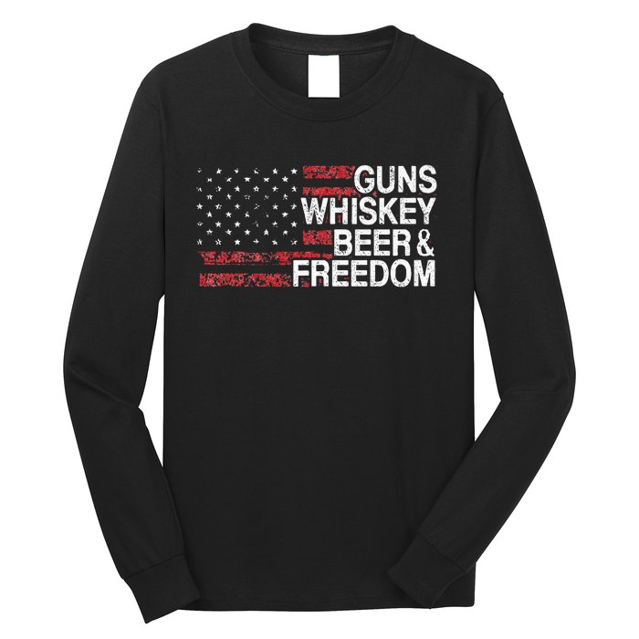 Guns Whiskey Beer And Freedom Veteran US Flag 4th Of July Long Sleeve Shirt