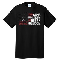 Guns Whiskey Beer And Freedom Veteran US Flag 4th Of July Tall T-Shirt