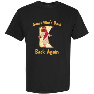 Guess Who's Back? Back Again Garment-Dyed Heavyweight T-Shirt