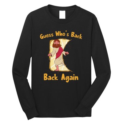 Guess Who's Back? Back Again Long Sleeve Shirt