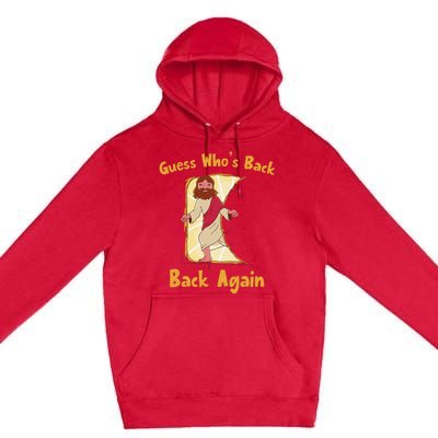 Guess Who's Back? Back Again Premium Pullover Hoodie