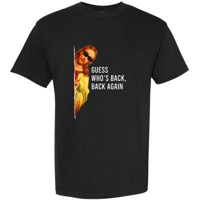 Guess Who's Back? Back Again Garment-Dyed Heavyweight T-Shirt