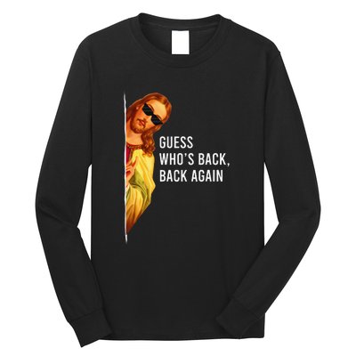 Guess Who's Back? Back Again Long Sleeve Shirt