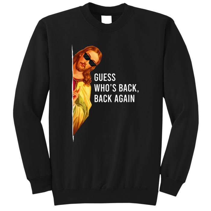 Guess Who's Back? Back Again Sweatshirt