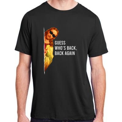 Guess Who's Back? Back Again Adult ChromaSoft Performance T-Shirt