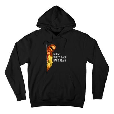 Guess Who's Back? Back Again Tall Hoodie