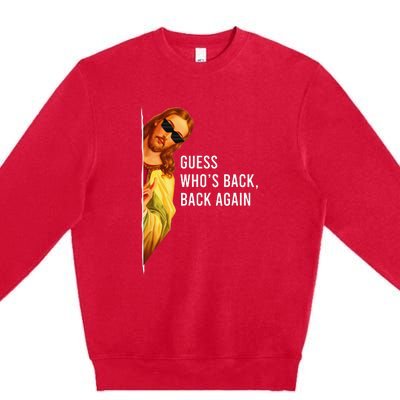 Guess Who's Back? Back Again Premium Crewneck Sweatshirt