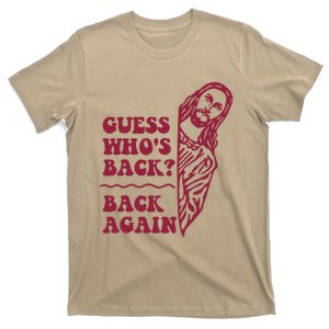 Guess Who's Back Back Again Happy Easter T-Shirt