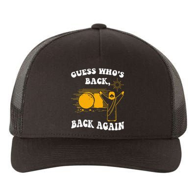 Guess Who's Back? Back Again Yupoong Adult 5-Panel Trucker Hat