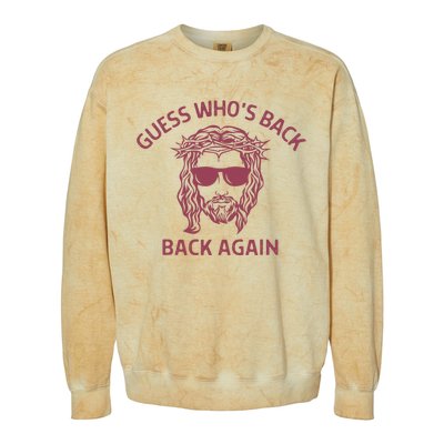 Guess Who's Back Back Again Easter Cool Jesus Christ Colorblast Crewneck Sweatshirt