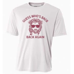 Guess Who's Back Back Again Easter Cool Jesus Christ Cooling Performance Crew T-Shirt