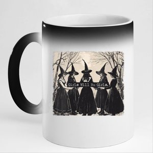 Girl Will Be Girl Witch Halloween Funny Witchy Vibes Women 11oz Black Color Changing Mug