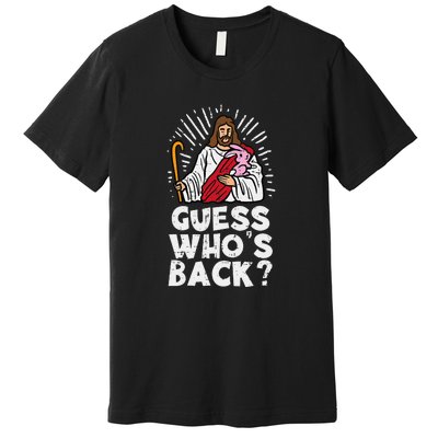 Guess Who's Back? Back Again Premium T-Shirt