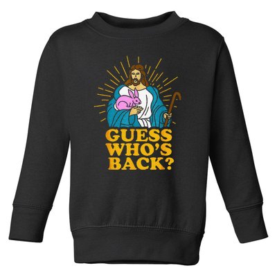 Guess Who's Back? Back Again Toddler Sweatshirt